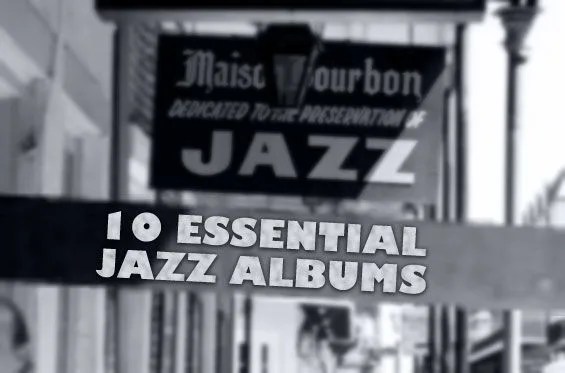 10-essential-jazz-albums
