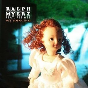 ralph_myerz_my_darling