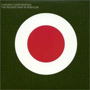 thievery-corporation-the-richest-man-in-babylon