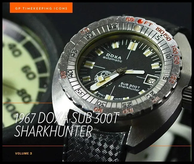Timekeeping-1967-DOXA-SUB-300T-Sharkhunter-Gear-Patrol