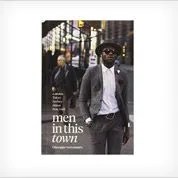 Men-In-This-Town-Gear-Patrol