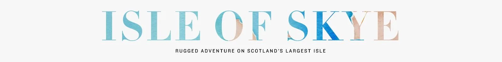 Isle-of-Skye-Chapter-Header-XL