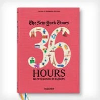 The-New-York-Times–36-Hours-125-Weekends-in-Europe-gear-patrol