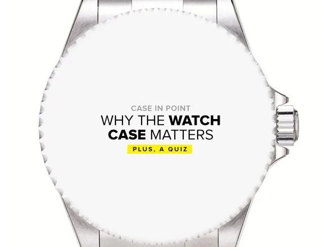 why-the-watch-case-matters-gear-patrol-lead