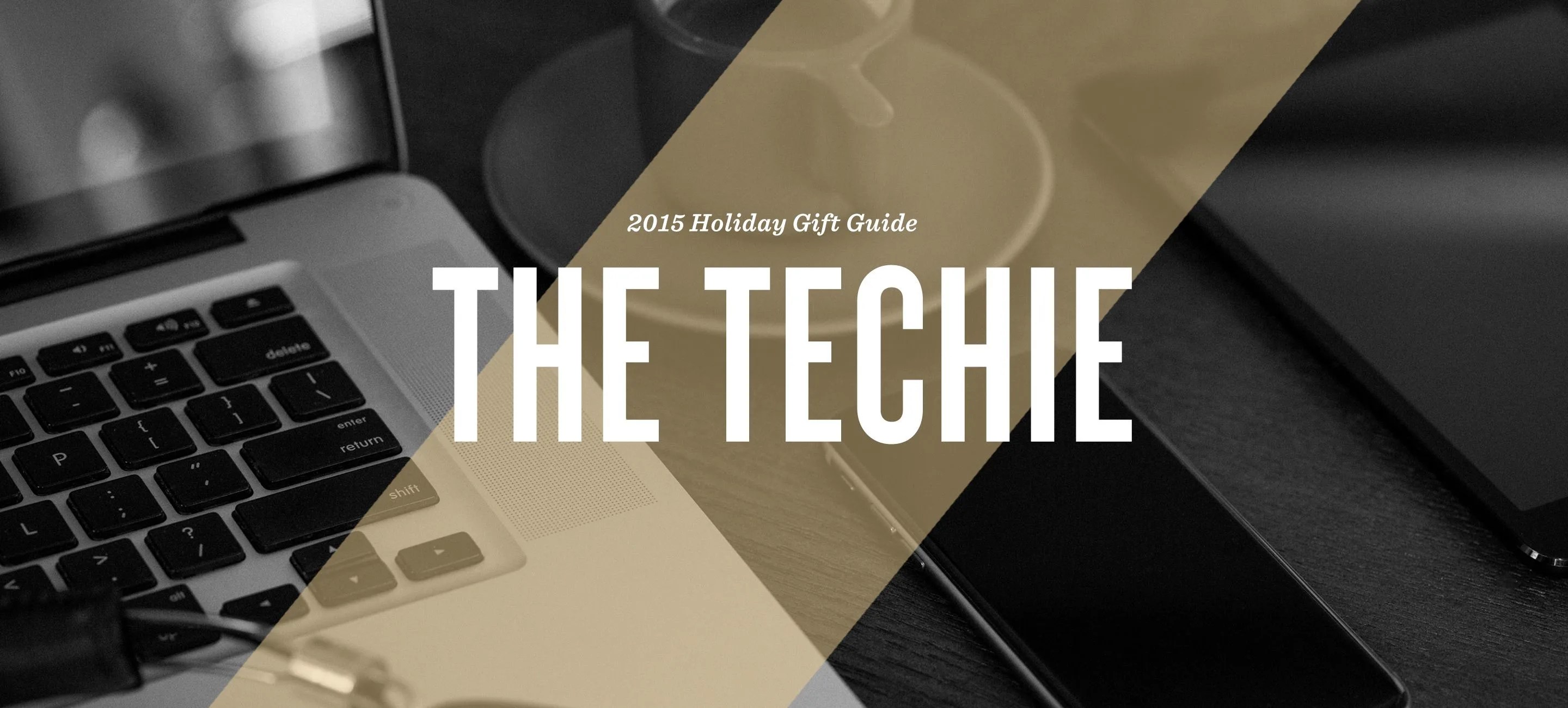 12-GUYS-OF-CHRISTMAS-TECHIE-GEAR-PATROL-1440
