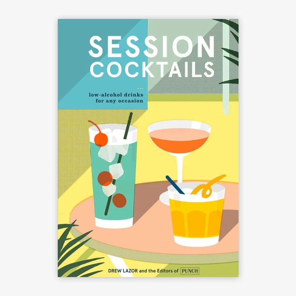 FDGG-gear-patrol-mixologist-Session-Cocktails–Low-Alcohol-Drinks-for-Any-Occasion