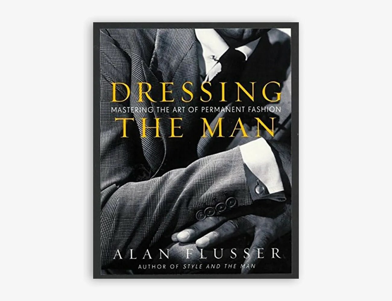13-Best-Style-Books-Gear-Patrol-dressing-the-man