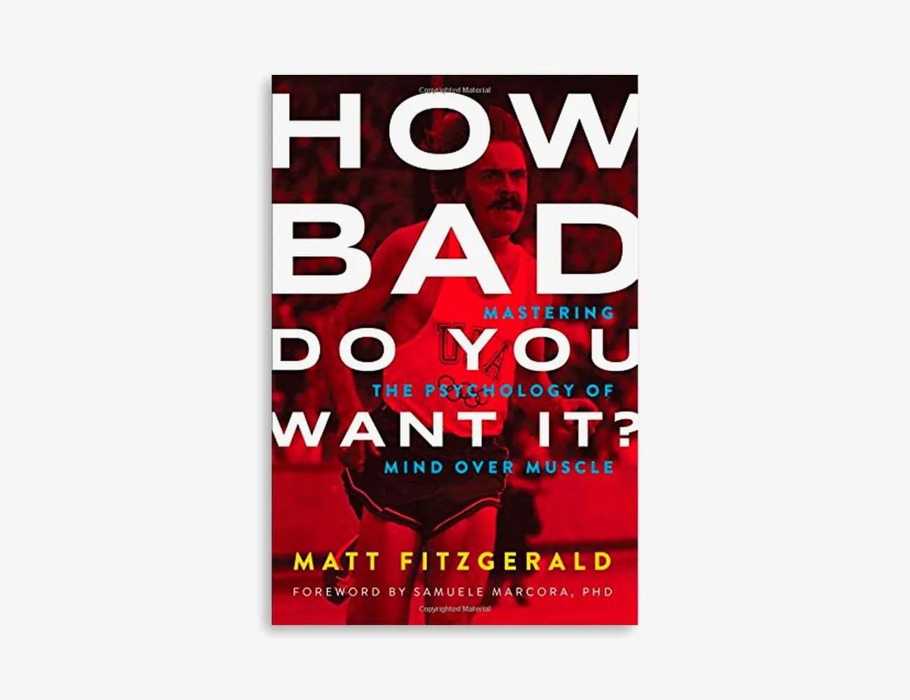 Books-Every-Runner-Should-Read-Gear-Patrol-How-Bad-Do-you-want-it-v2