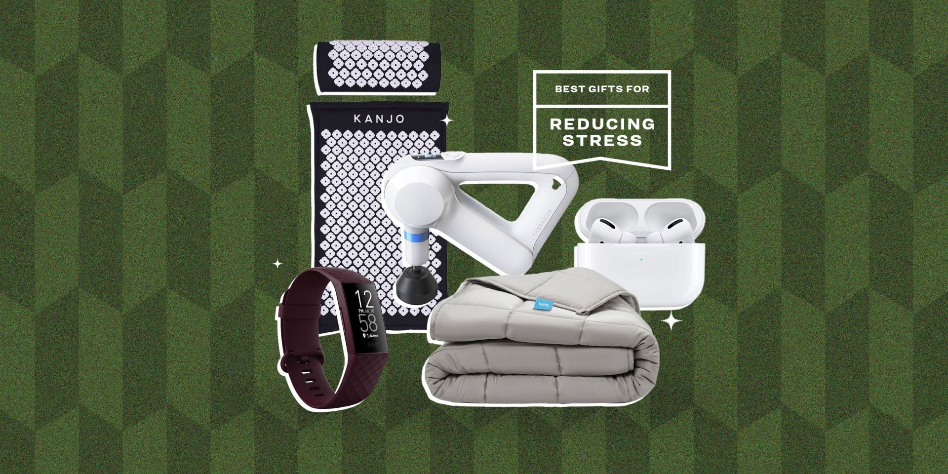 best gifts for reducing stress fit bit, kanjo, massage, airpods, blanket