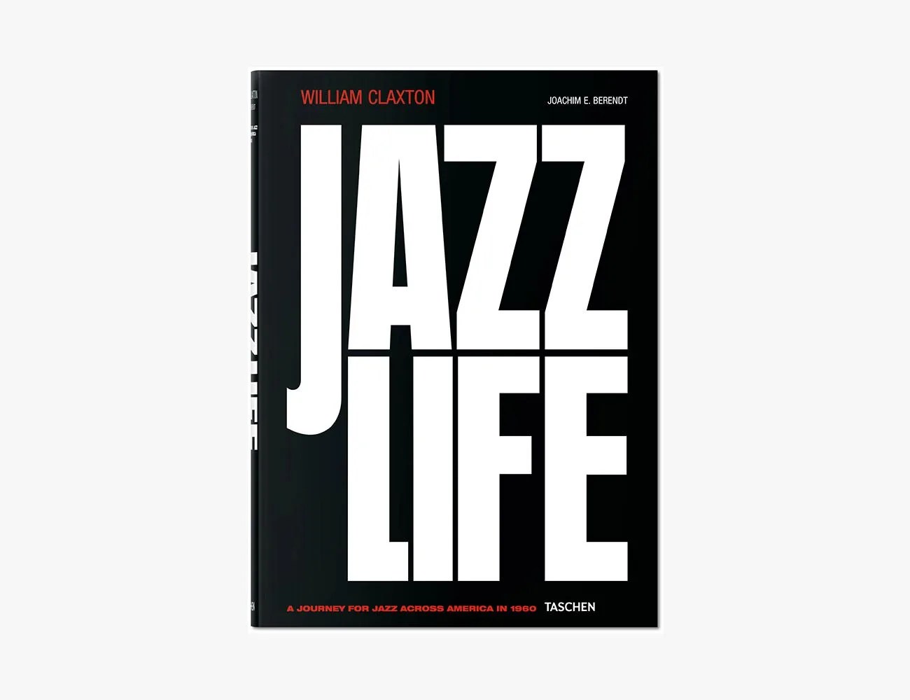 William Claxton Jazz Life Book