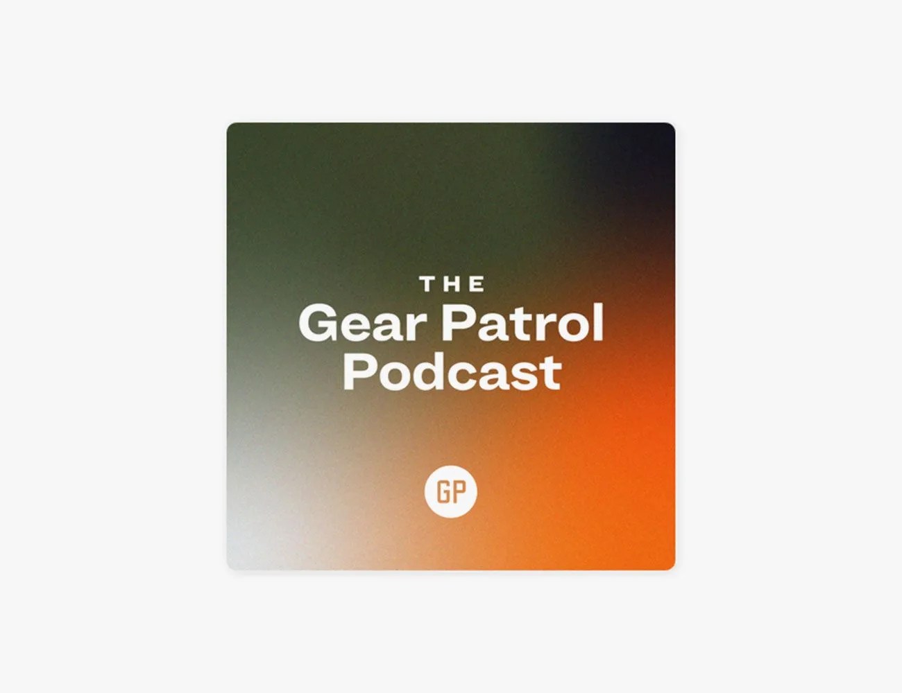 the gear patrol podcast