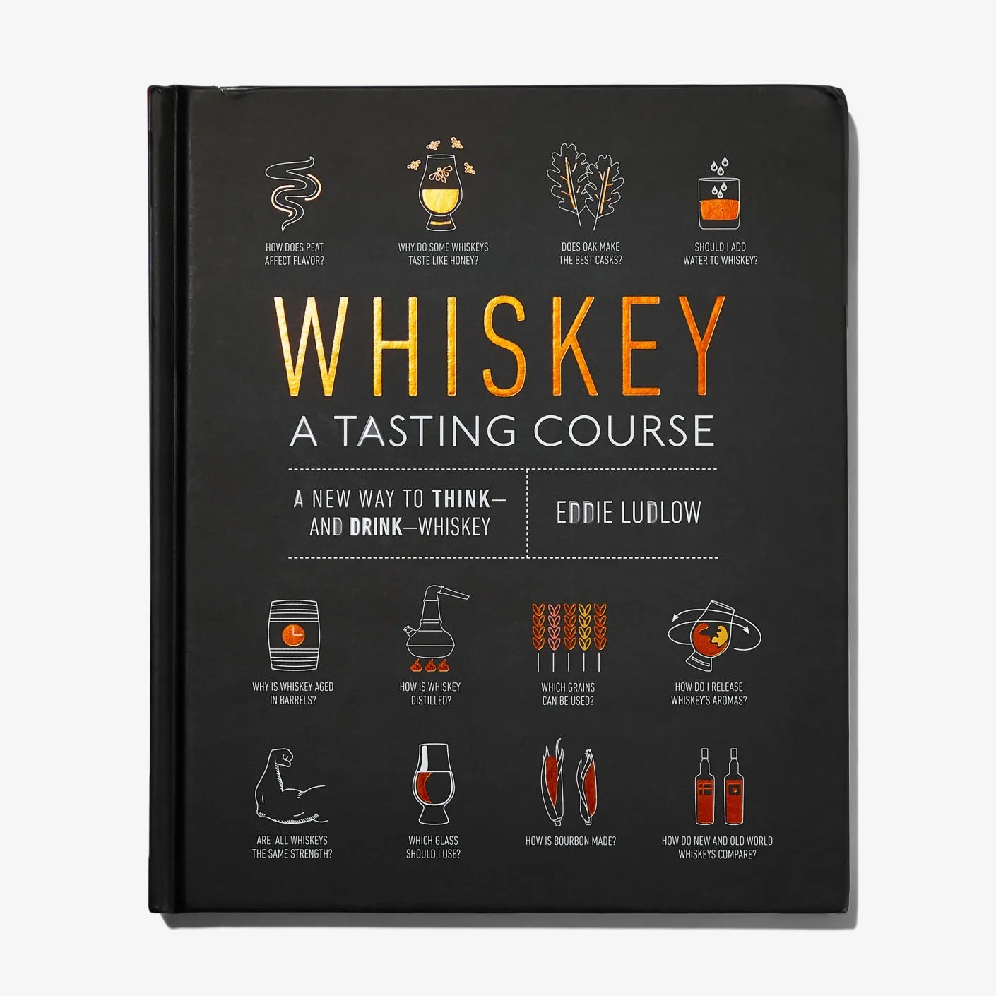 Whiskey: A Tasting Course
