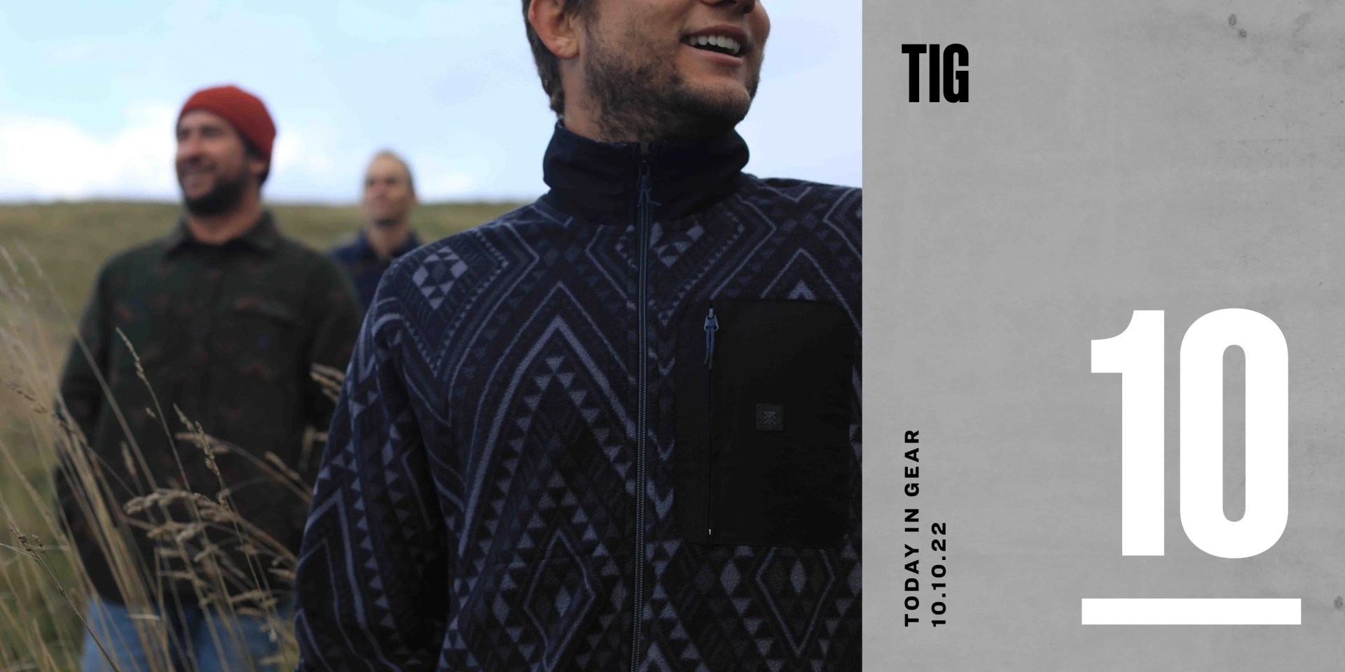 today in gear octobter 10 2022 man standing in field wearing roark manawa tapu landfall fleece with two other men