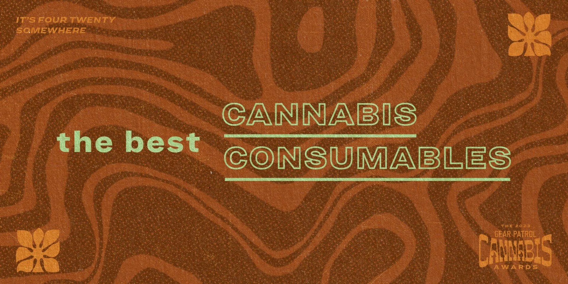a graphic with text that says the best cannabis consumables