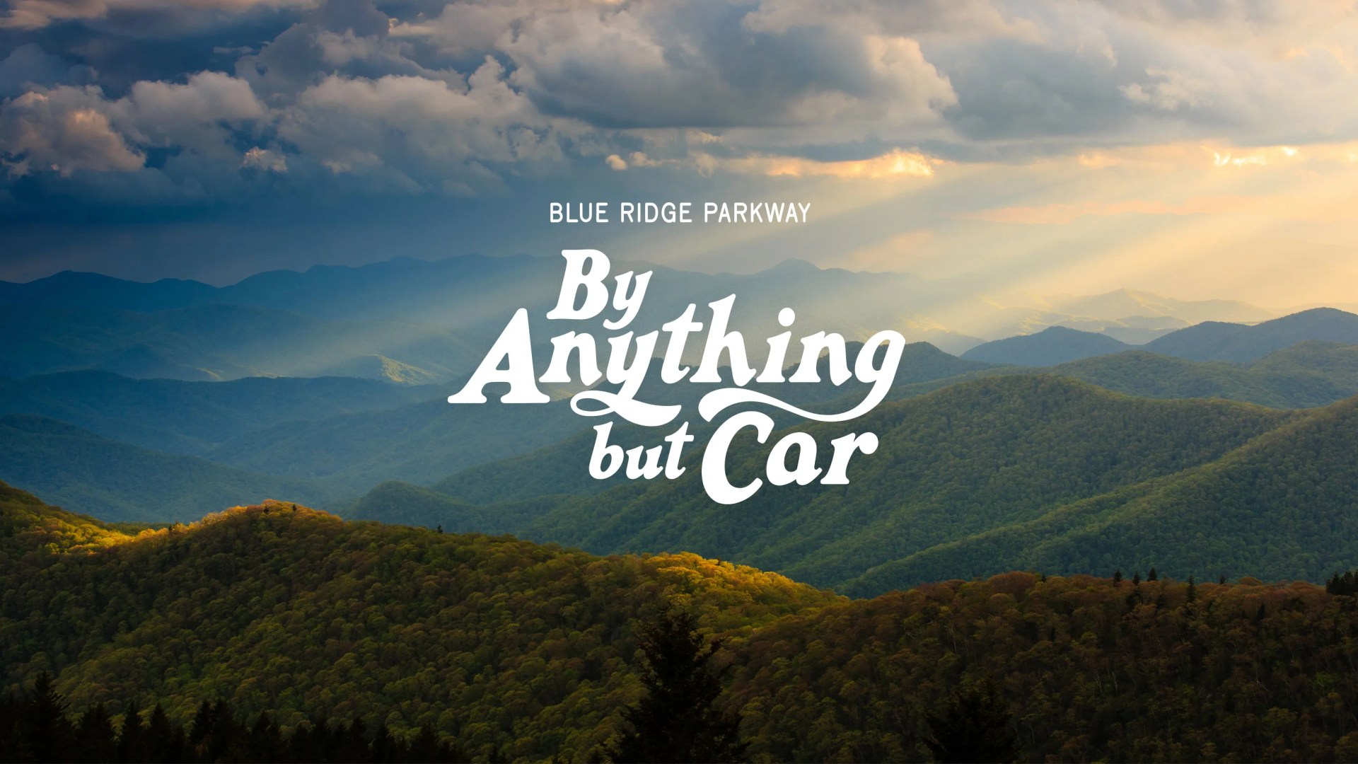 Blue Ridge Parkway By Anything by Car