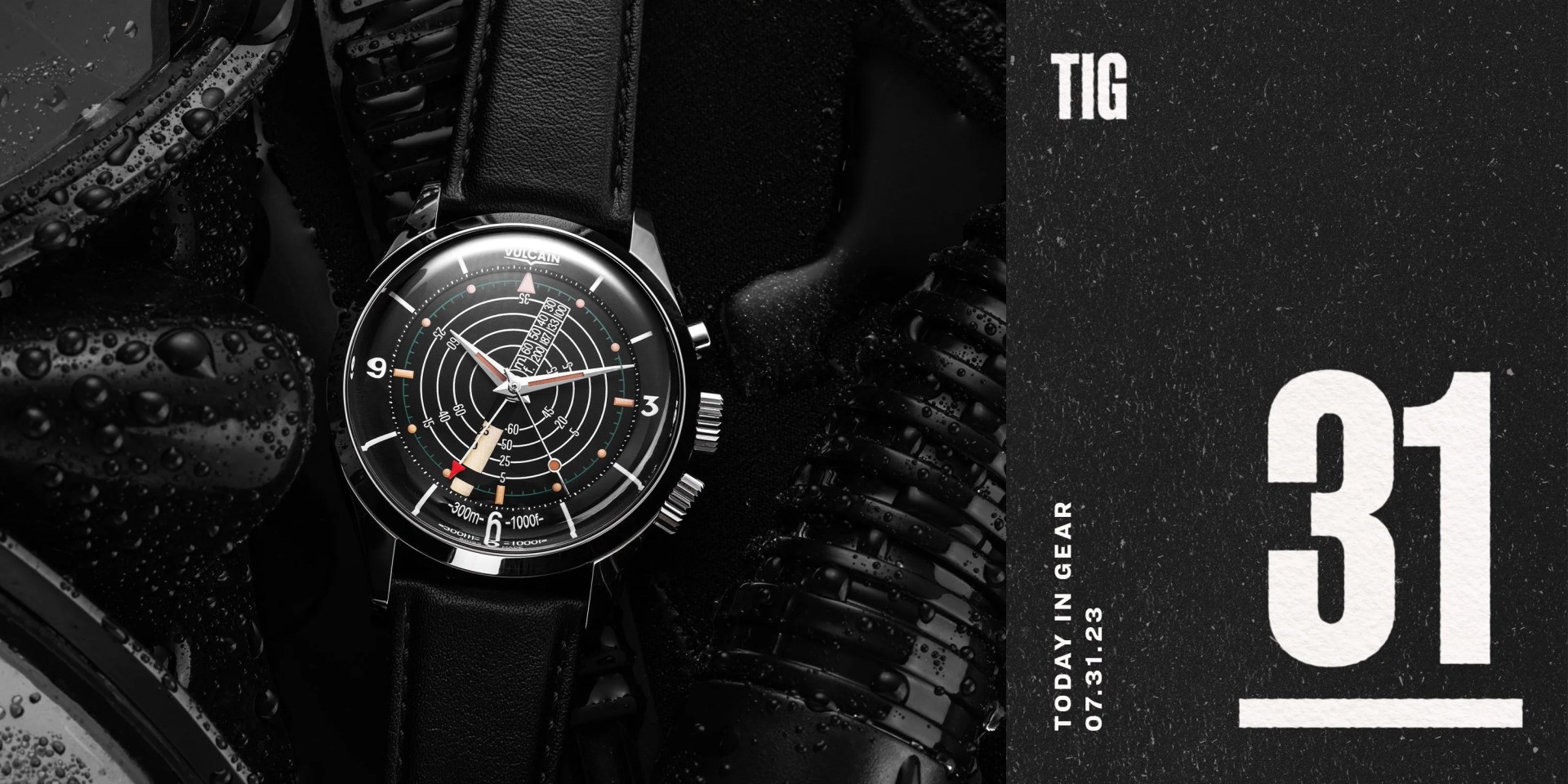 today in gear july 31 2023 vulcain watch