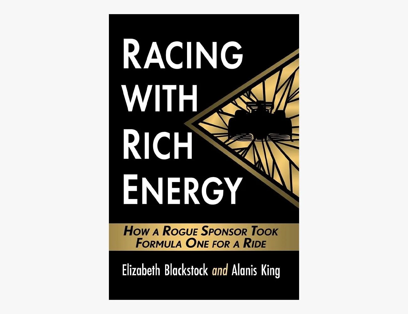 Racing with Rich Energy: How a Rogue Sponsor Took Formula One for a Ride