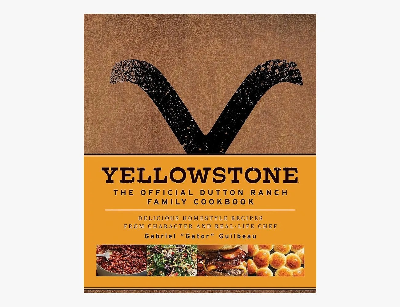 Yellowstone: The Official Dutton Ranch Family Cookbook