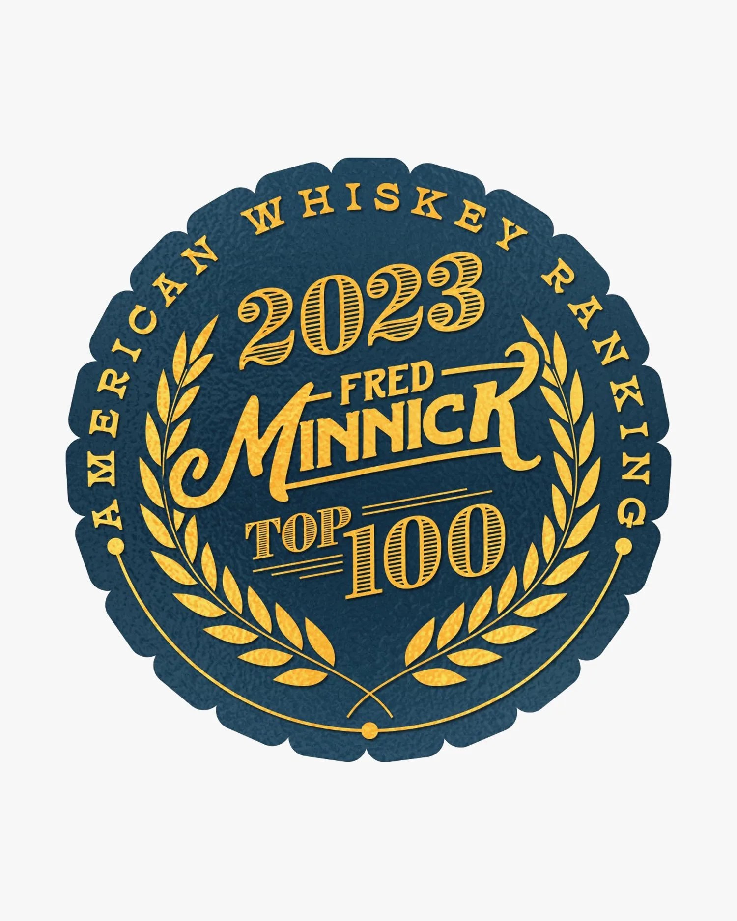 2023 fred minnick top 100 american whiskey ranking