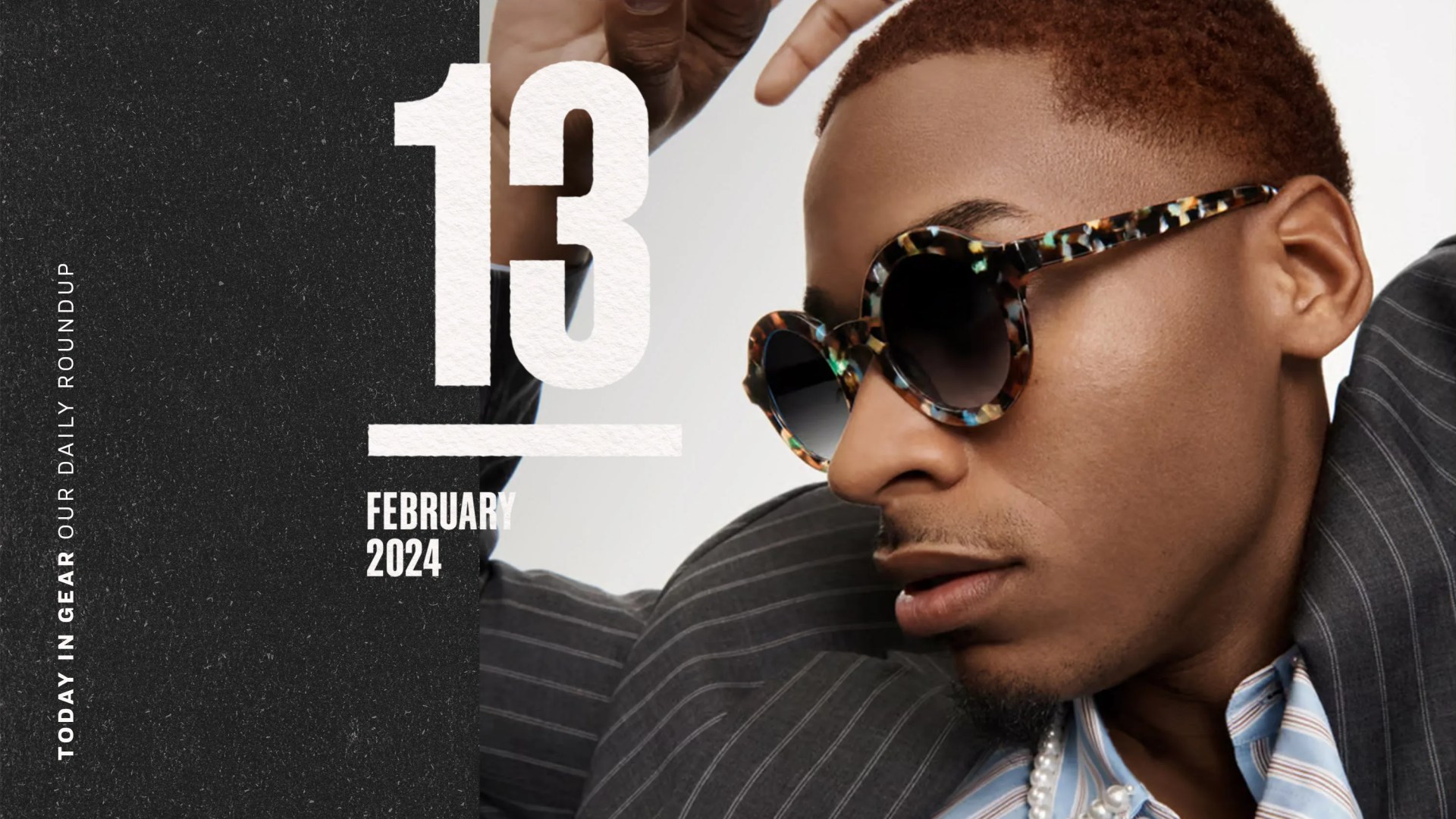 Today in Gear February 13 2024 man wearing Warby Parker Gladys sunglasses