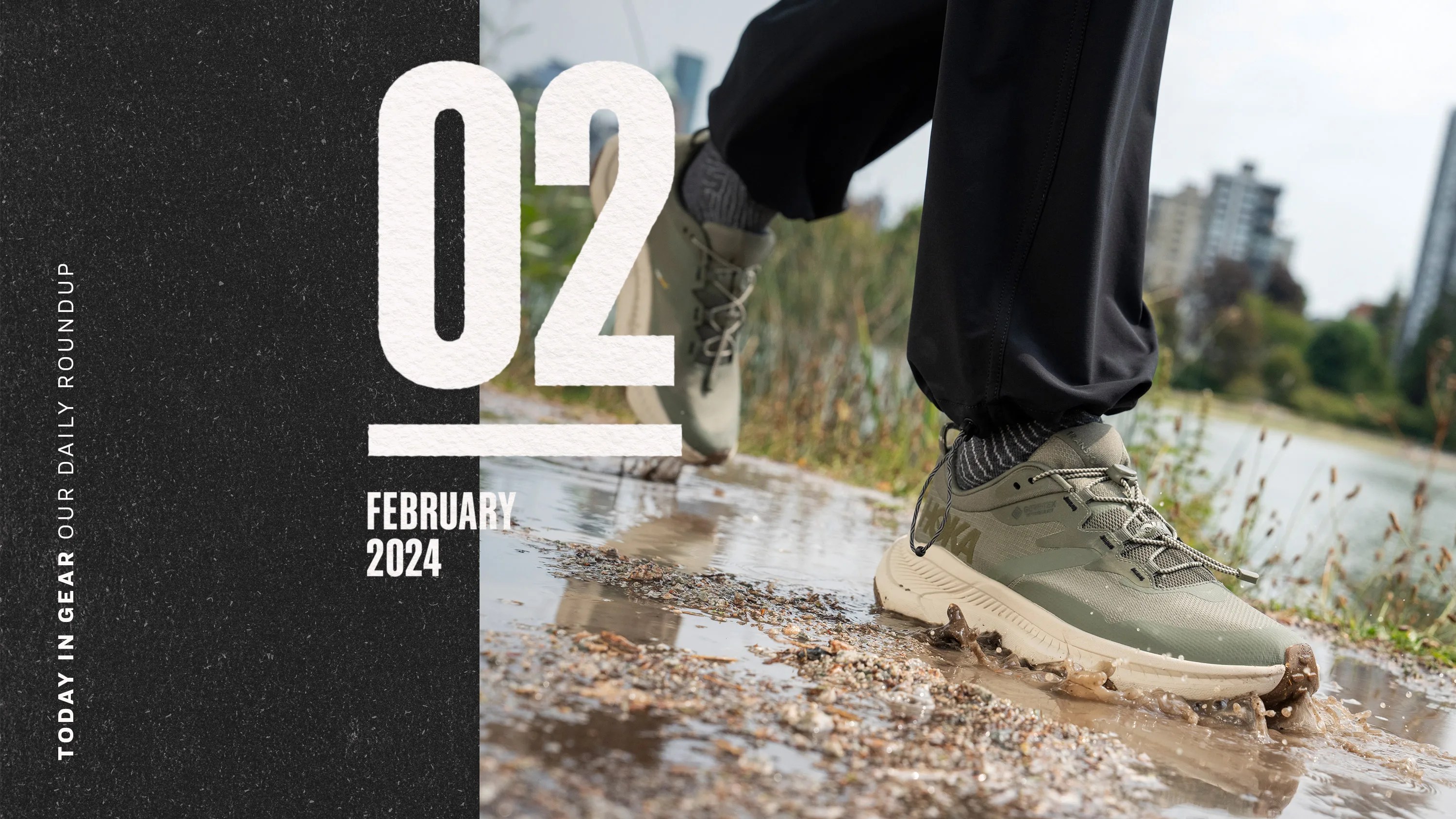 today in gear February 2 2024 person wearing hoka transport shoes walking through puddle