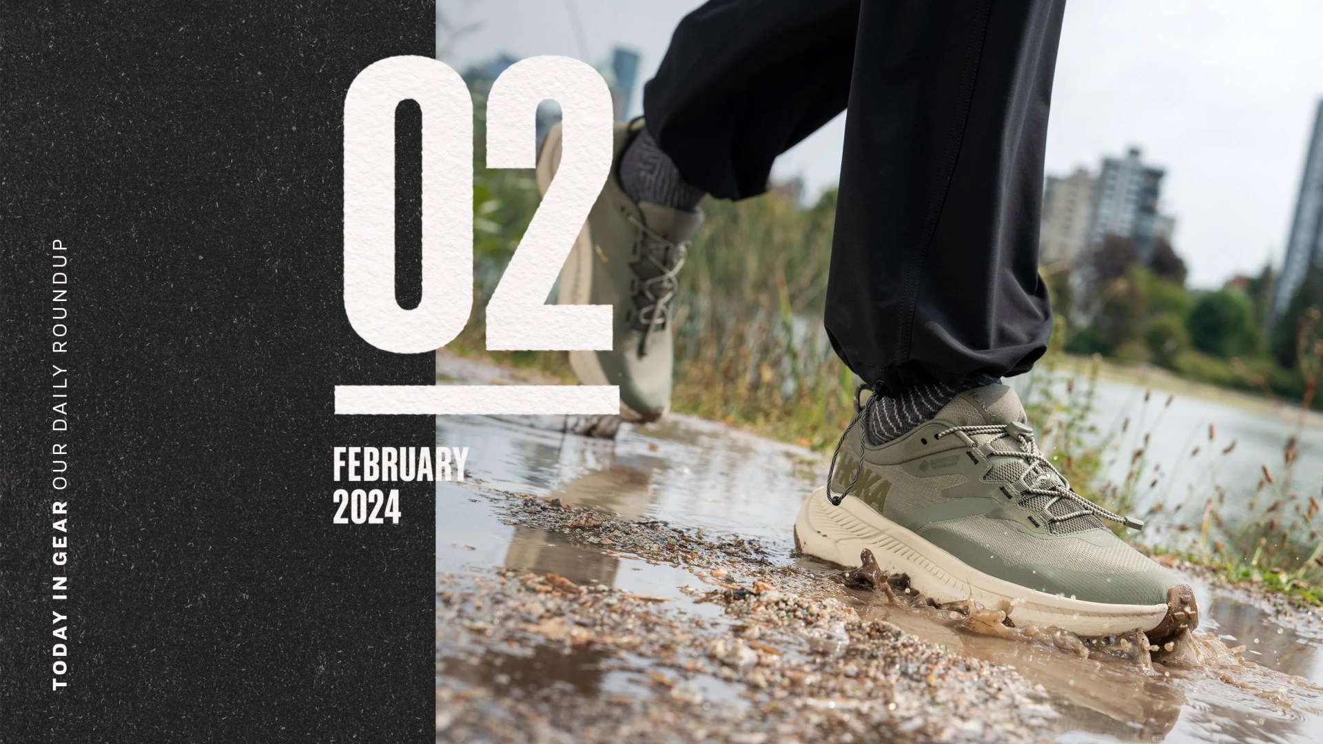 today in gear February 2 2024 person wearing hoka transport shoes walking through puddle