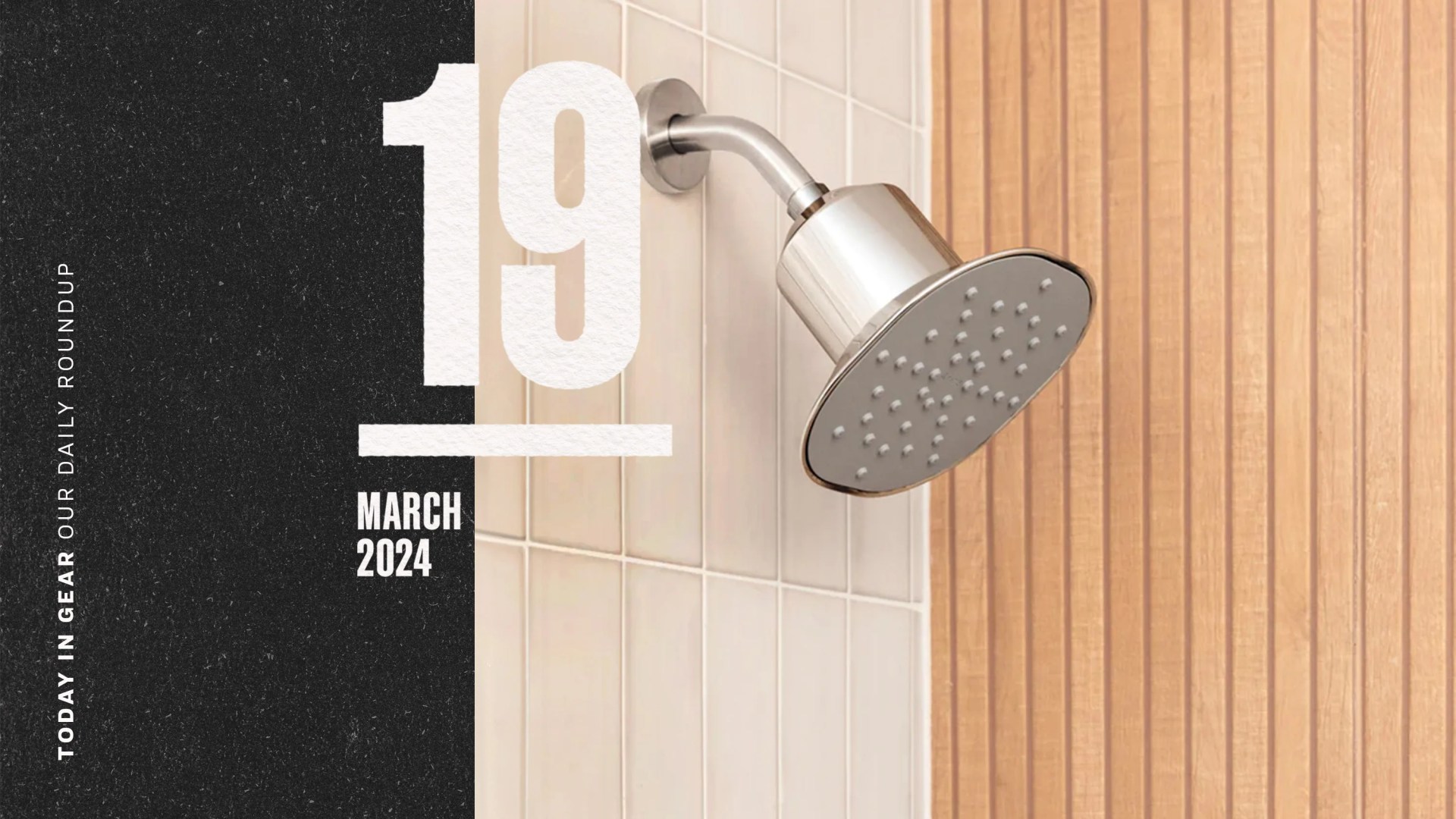 Today in Gear March 19 2024 Afina A-01 Filtered Shower Head