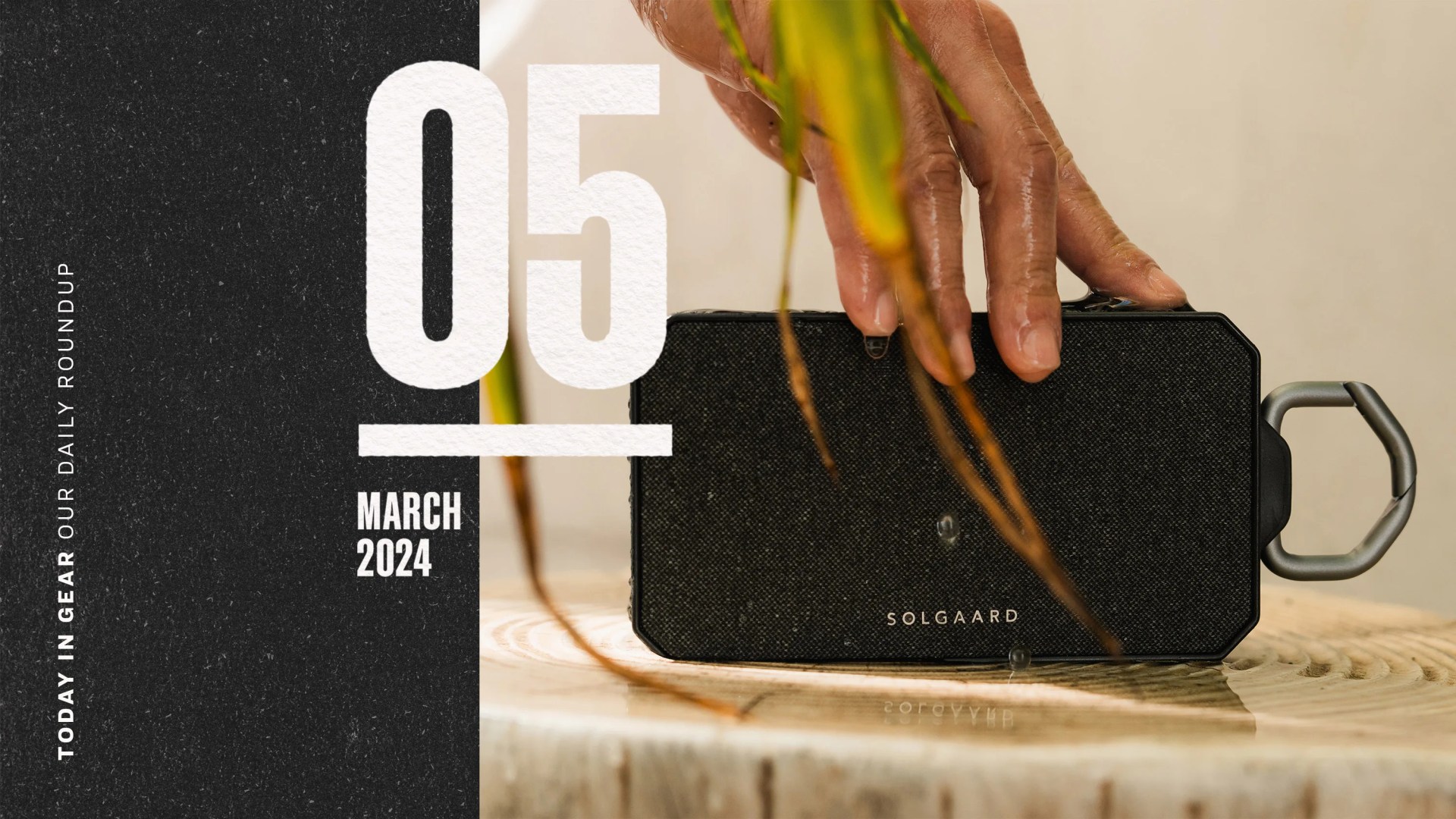 Today in Gear March 5 2024 Solgaard Solar Boombox