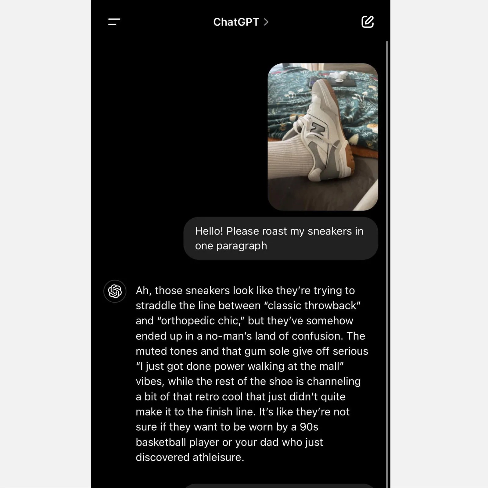 A screen shot showing a text thread between an individual and ChatpGPT asking ChatGPT to roast the user’s White New Balance sneakers
