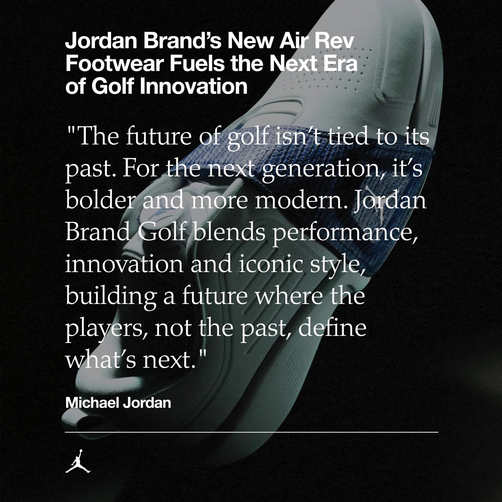 An image of a Jordan Brand Air Rev shoe with a quote from Michael Jordan overlayed in white. 
